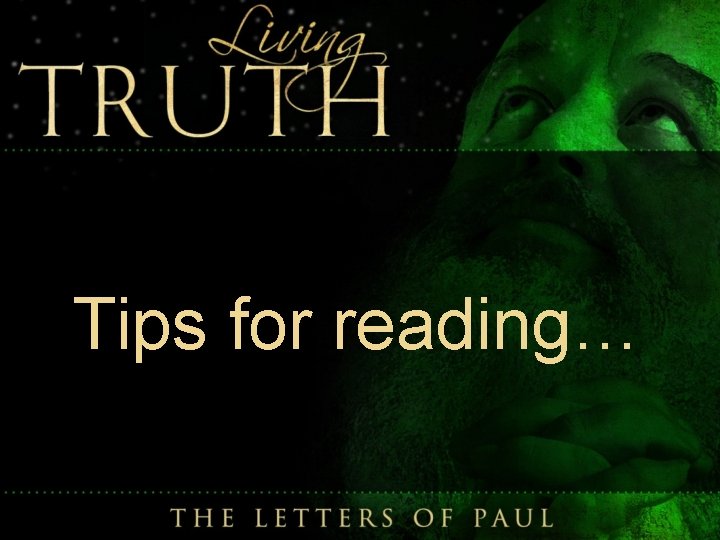 Tips for reading… 