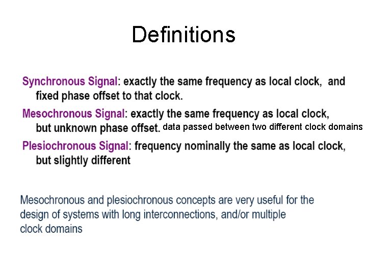 Definitions data passed between two different clock domains 