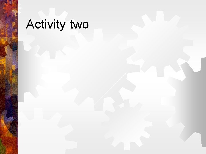 Activity two 