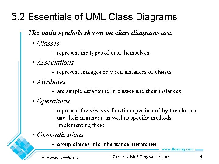 5. 2 Essentials of UML Class Diagrams The main symbols shown on class diagrams