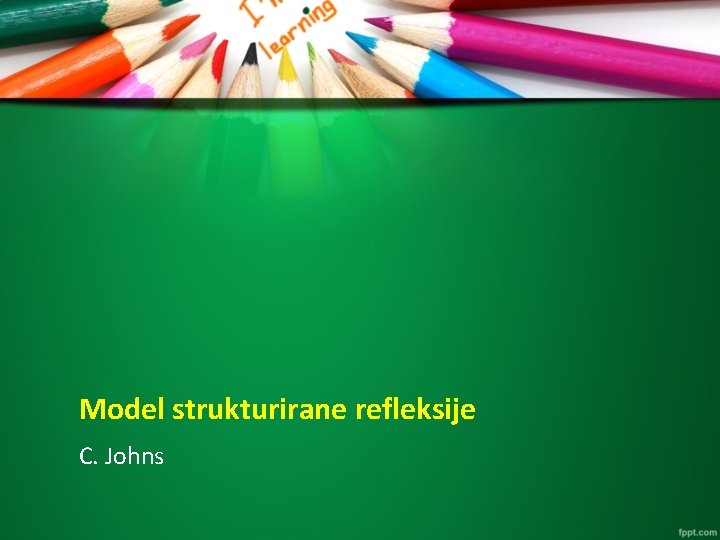 Model strukturirane refleksije C. Johns 