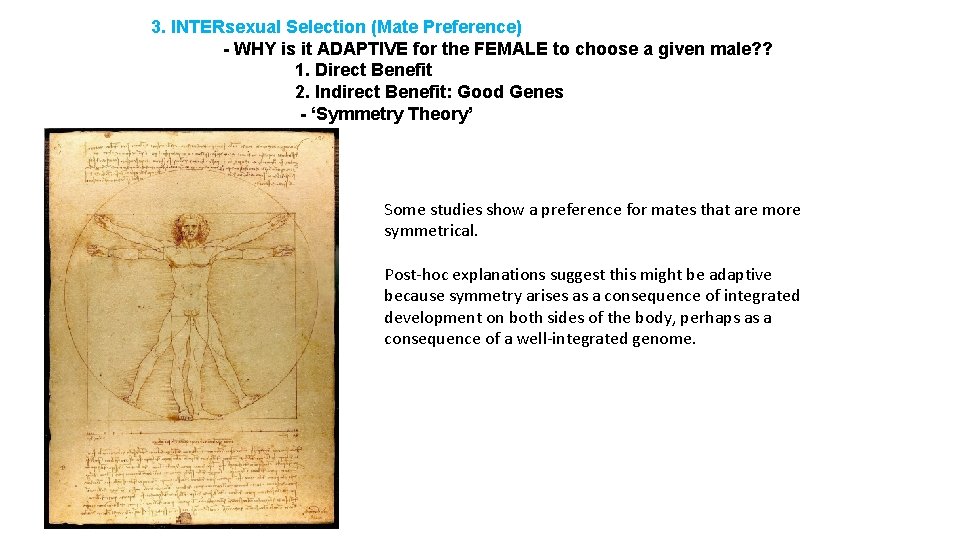 3. INTERsexual Selection (Mate Preference) - WHY is it ADAPTIVE for the FEMALE to