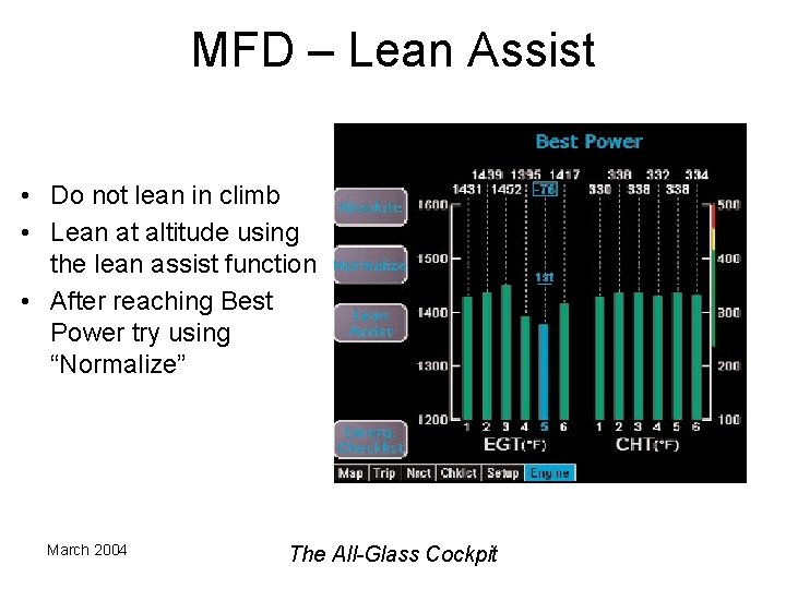 MFD – Lean Assist • Do not lean in climb • Lean at altitude