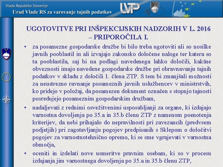 UGOTOVITVE PRI INŠPEKCIJSKIH NADZORIH V L. 2016 – PRIPOROČILA I. • za posamezne gospodarske