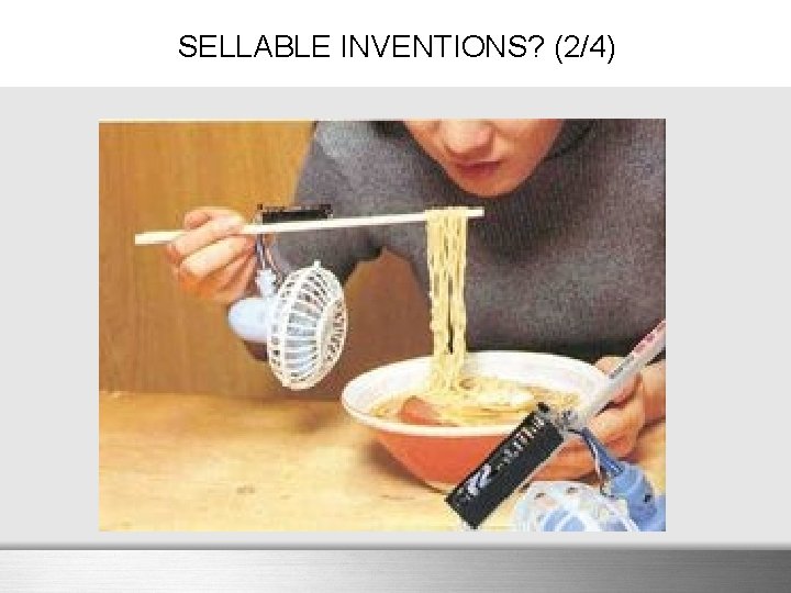 SELLABLE INVENTIONS? (2/4) 