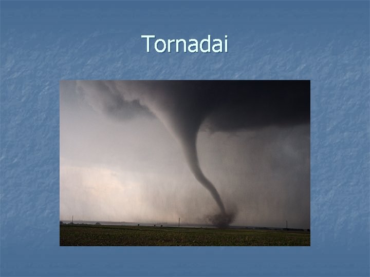 Tornadai 