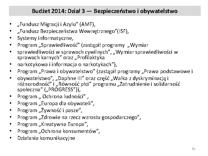 Budżet 2014: Dział 3 — Bezpieczeństwo i obywatelstwo • • • • „Fundusz Migracji