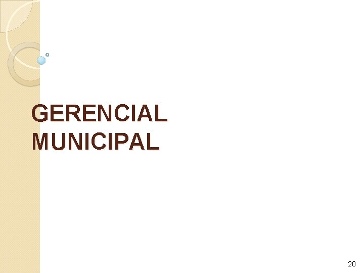 GERENCIAL MUNICIPAL JULIO CÉSAR CASTIGLIONI GHIGLINO 20 