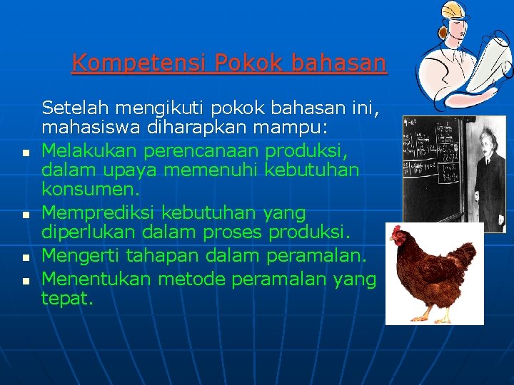 Kompetensi Pokok bahasan n n Setelah mengikuti pokok bahasan ini, mahasiswa diharapkan mampu: Melakukan