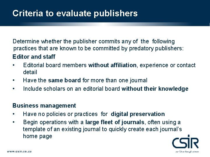 Criteria to evaluate publishers Determine whether the publisher commits any of the following practices