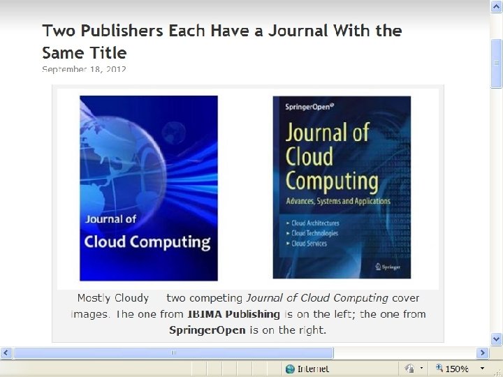 Journal of Cloud Computing • Two publishers each have a journal with the same