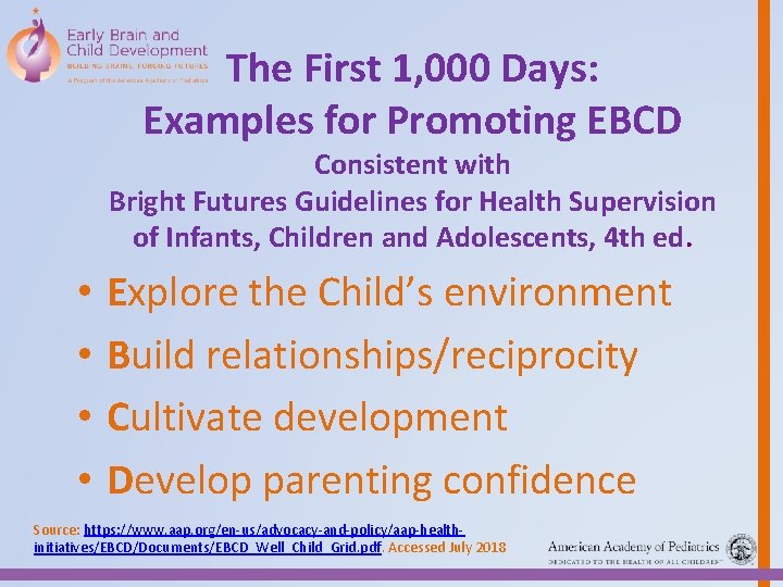 The First 1, 000 Days: Examples for Promoting EBCD Consistent with Bright Futures Guidelines