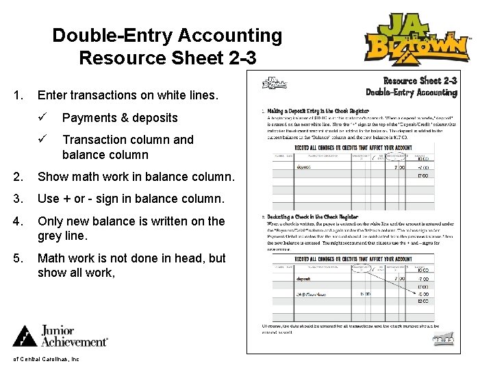 Double-Entry Accounting Resource Sheet 2 -3 1. Enter transactions on white lines. ü Payments
