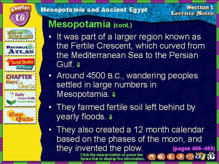 16 Mesopotamia and Ancient Egypt Mesopotamia (cont. ) • It was part of a