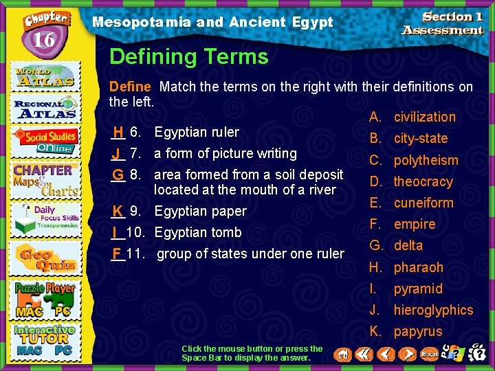 16 Mesopotamia and Ancient Egypt Defining Terms Define Match the terms on the right