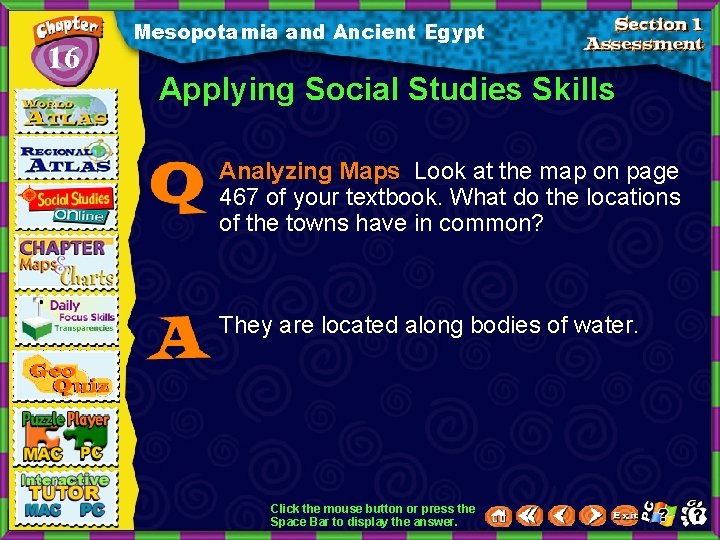 16 Mesopotamia and Ancient Egypt Applying Social Studies Skills Analyzing Maps Look at the
