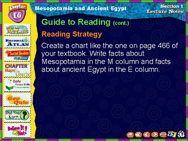 16 Mesopotamia and Ancient Egypt Guide to Reading (cont. ) Reading Strategy Create a