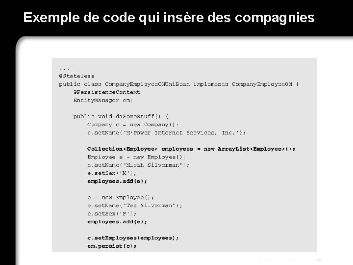 Exemple de code qui insère des compagnies 