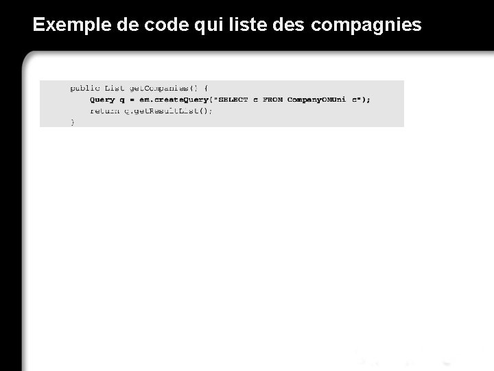 Exemple de code qui liste des compagnies 