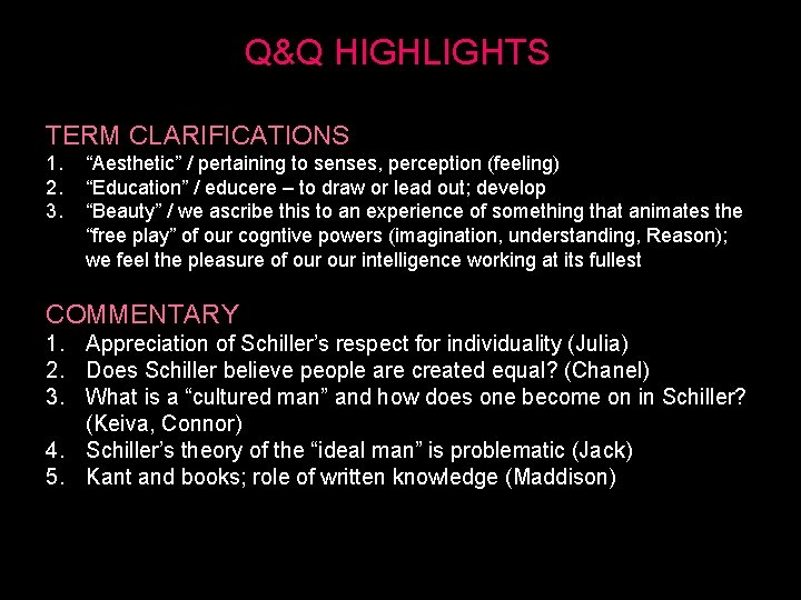 Q&Q HIGHLIGHTS TERM CLARIFICATIONS 1. 2. 3. “Aesthetic” / pertaining to senses, perception (feeling)