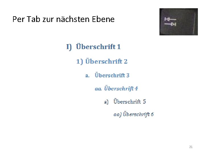 Per Tab zur nächsten Ebene 21 