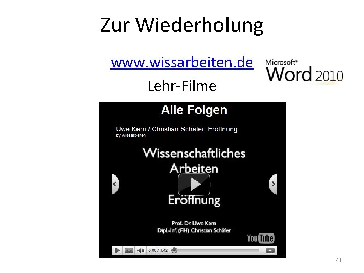 Zur Wiederholung www. wissarbeiten. de Lehr-Filme 41 