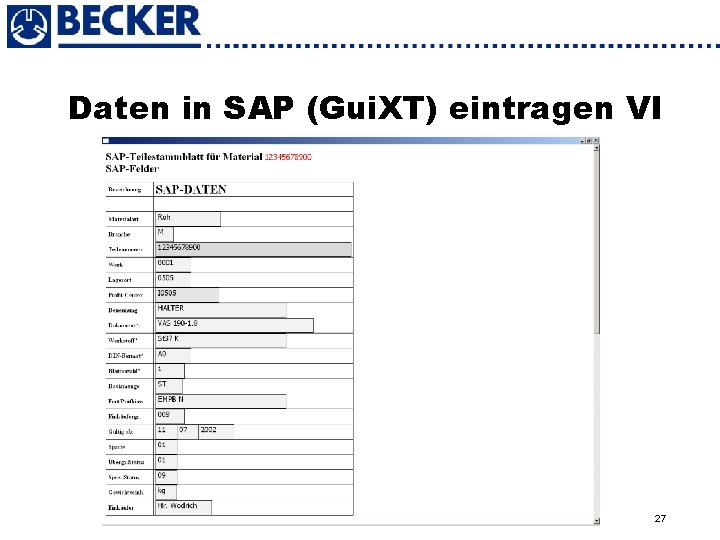 Daten in SAP (Gui. XT) eintragen VI 27 
