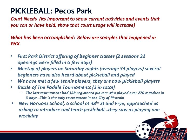PICKLEBALL: Pecos Park Court Needs (Its important to show current activities and events that