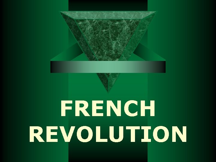 FRENCH REVOLUTION 