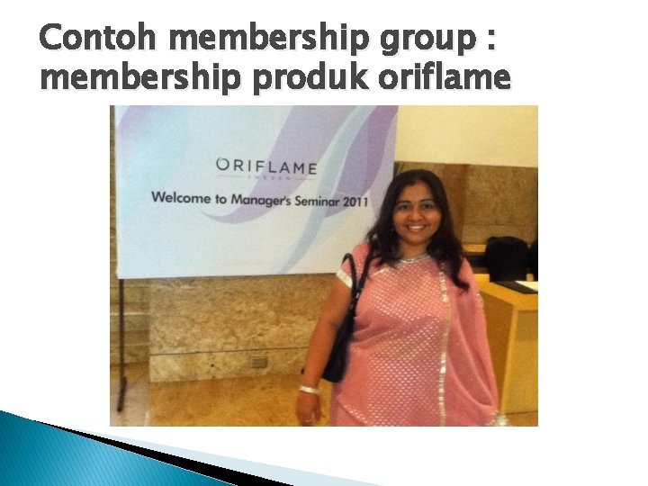 Contoh membership group : membership produk oriflame 