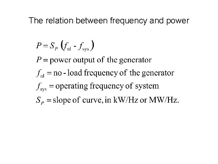 The relation between frequency and power 