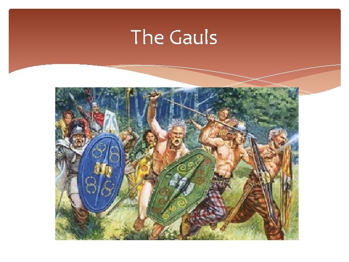 The Gauls 