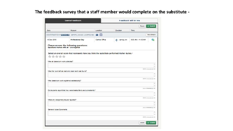 The feedback survey that a staff member would complete on the substitute - 