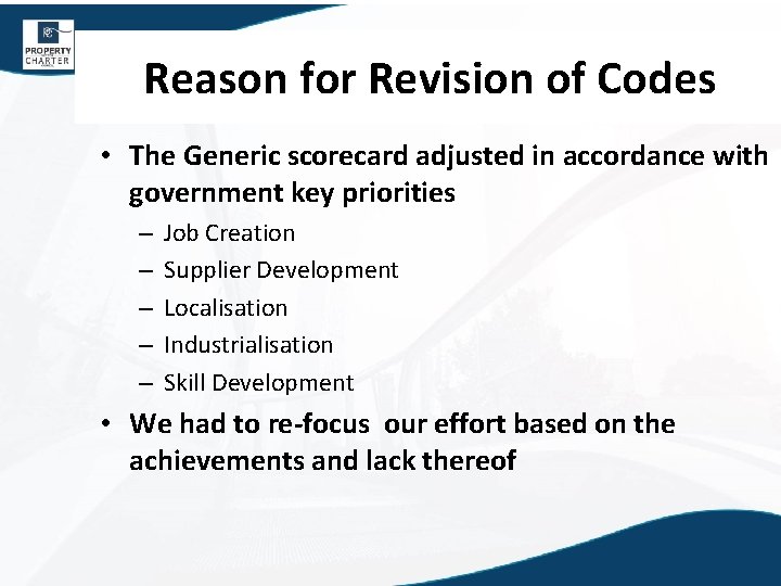 Reason for Revision of Codes • The Generic scorecard adjusted in accordance with government
