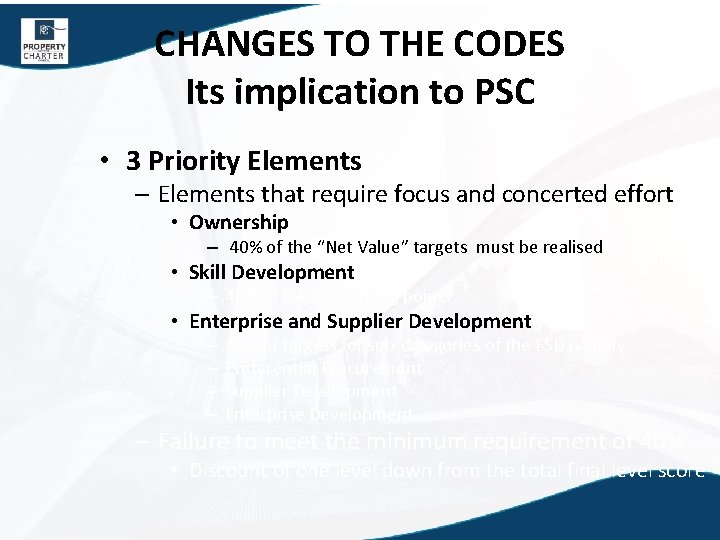 CHANGES TO THE CODES Its implication to PSC • 3 Priority Elements – Elements