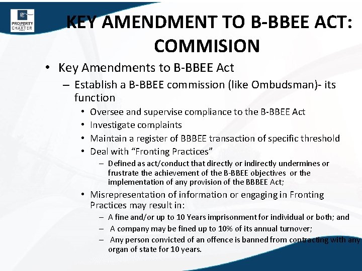  KEY AMENDMENT TO B-BBEE ACT: COMMISION • Key Amendments to B-BBEE Act –