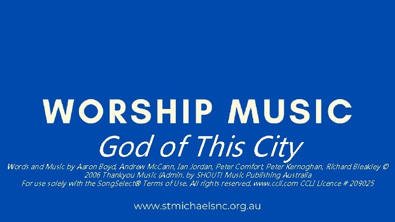 God of This City Words and Music by Aaron Boyd, Andrew Mc. Cann, Ian