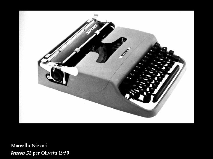 Marcello Nizzoli lettera 22 per Olivetti 1950 