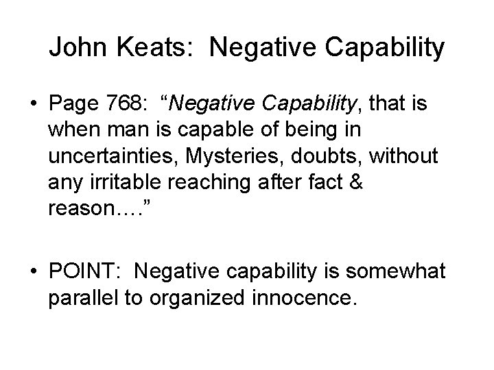 John Keats: Negative Capability • Page 768: “Negative Capability, that is when man is
