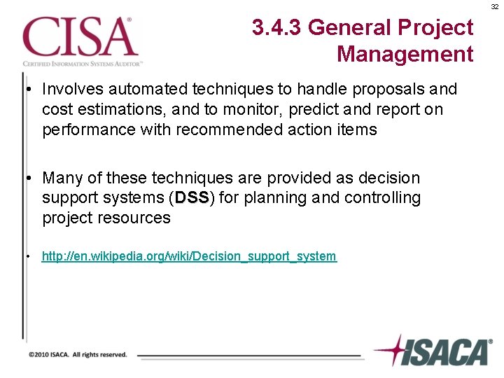 32 3. 4. 3 General Project Management • Involves automated techniques to handle proposals