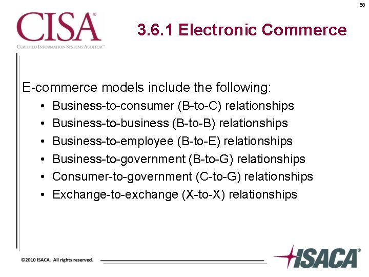 58 3. 6. 1 Electronic Commerce E-commerce models include the following: • • •