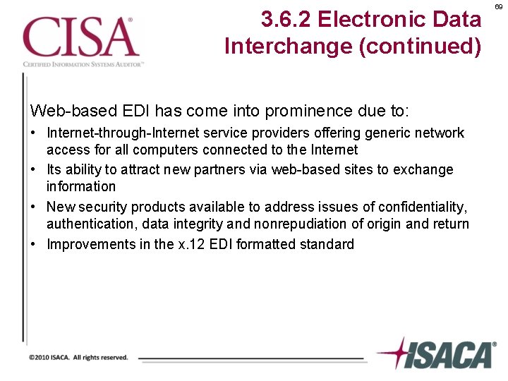 3. 6. 2 Electronic Data Interchange (continued) Web-based EDI has come into prominence due