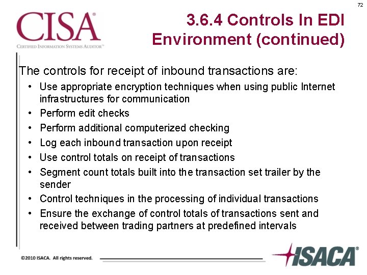72 3. 6. 4 Controls In EDI Environment (continued) The controls for receipt of