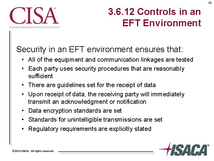 83 3. 6. 12 Controls in an EFT Environment Security in an EFT environment