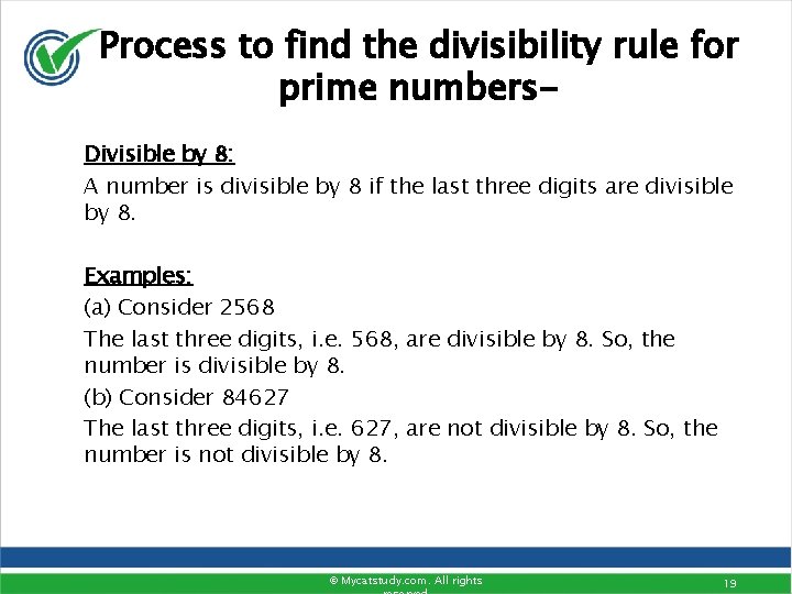 Process to find the divisibility rule for prime numbers- Divisible by 8: A number