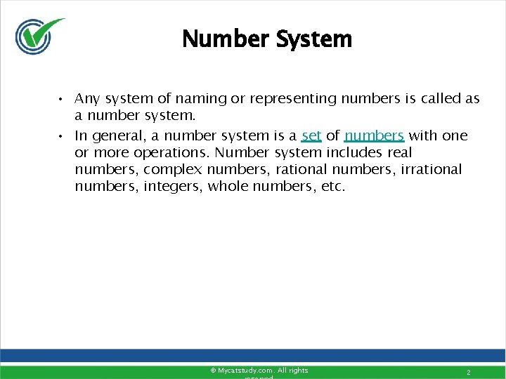Number System • Any system of naming or representing numbers is called as a Number System • Any system of naming or representing numbers is called as a