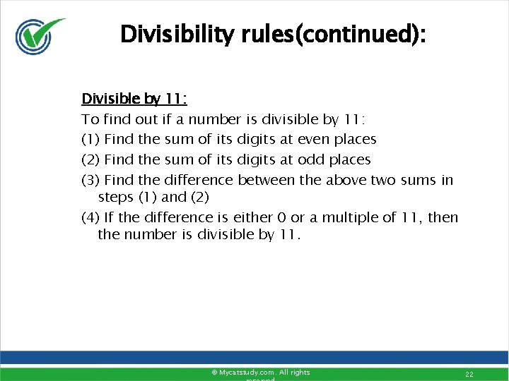 Divisibility rules(continued): Divisible by 11: To find out if a number is divisible by Divisibility rules(continued): Divisible by 11: To find out if a number is divisible by