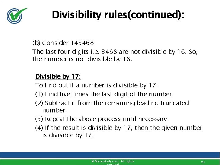 Divisibility rules(continued): (b) Consider 143468 The last four digits i. e. 3468 are not Divisibility rules(continued): (b) Consider 143468 The last four digits i. e. 3468 are not