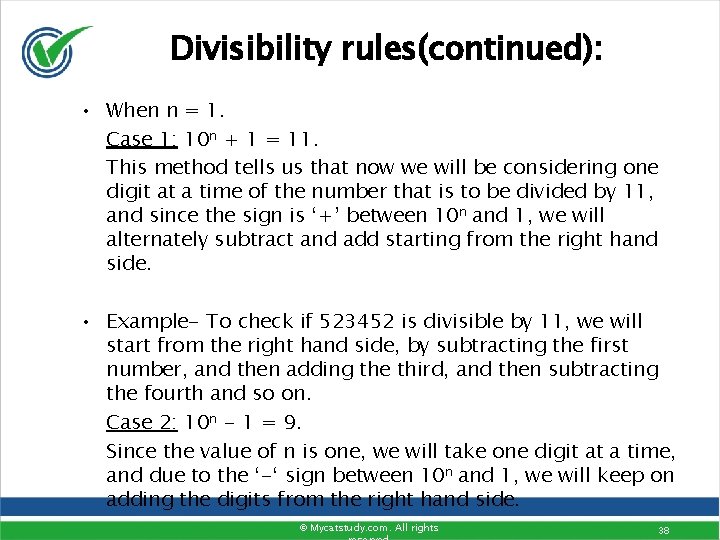 Divisibility rules(continued): • When n = 1. Case 1: 10 n + 1 =