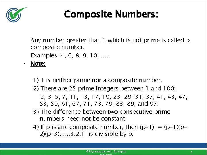 Composite Numbers: Any number greater than 1 which is not prime is called a Composite Numbers: Any number greater than 1 which is not prime is called a